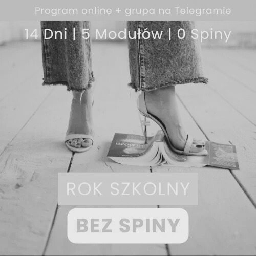 Program Rok Szkolny Bez Spiny - sprzedaż zakończona